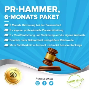 DER PR-HAMMER! 6-Monats PR- und Presse-Paket